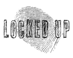 locked up